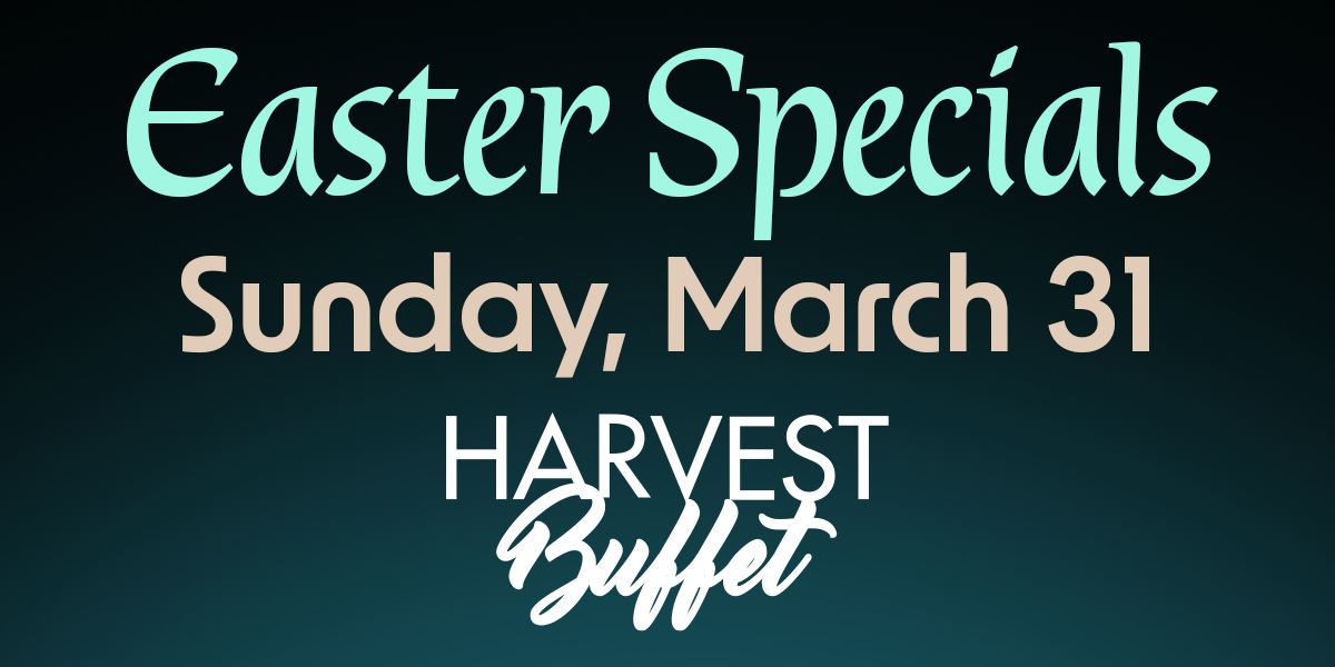 Easter Special Harvest Buffet.jpg